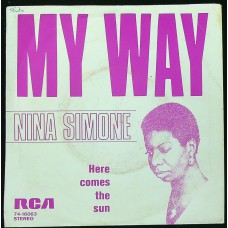 NINA SIMONE My Way / Here Comes The Sun (RCA 74-16063) Holland 1971 PS 45